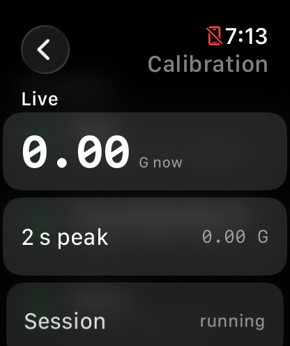Watch calibration screen showing a live G-force readout of 0.00, a 2 second peak and a running session